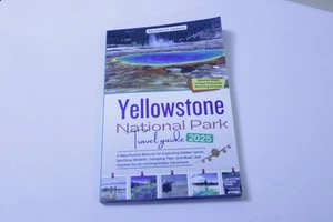 Travel Guide – Yellowstone National Park 2025 by Michael D. Nelson - Imagen 1 de 5
