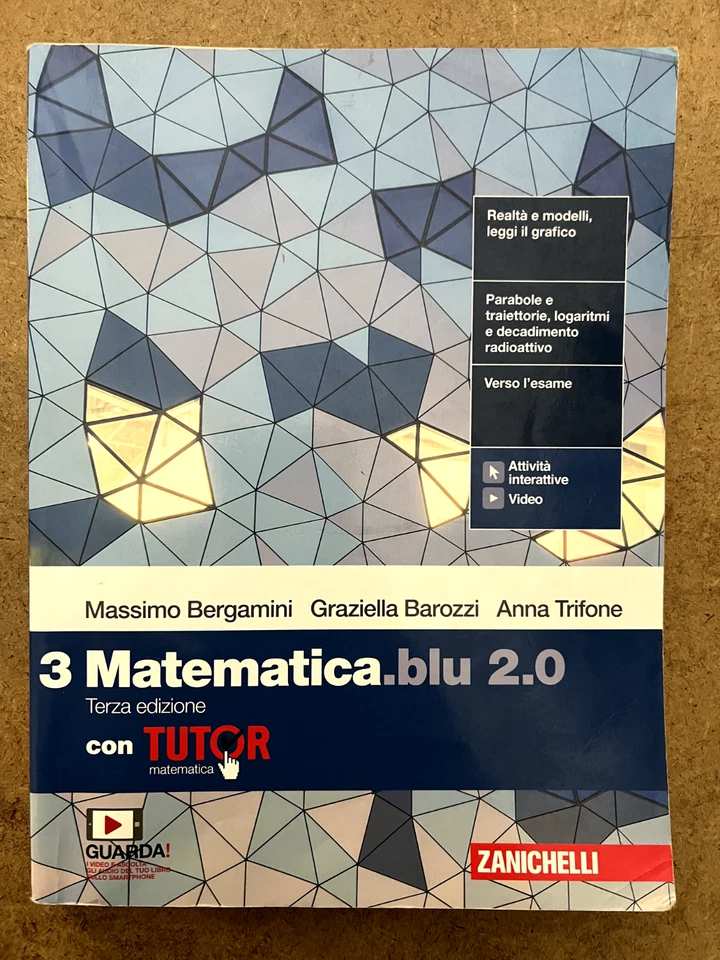 Matematica.blu 2.0 con Tutor terza edizione vol. 3 - Zanichelli - Immagine 1 di 1