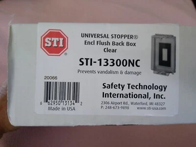 SAFETY TECHNOLOGY INTERNATIONAL (STI) STI UNIVERSAL STOPPER End Flush Back Box Clear STI 13300NC Housing FREE Ship !