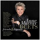 Anne Murray : Duets, Friends and Legends CD (2008)