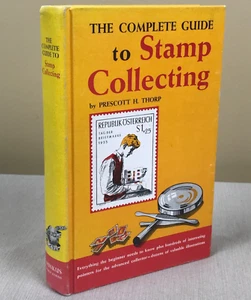 MINKUS Complete Guide to Stamp Collecting by Prescott H. Thorp by Minkus 1967 - Picture 1 of 13