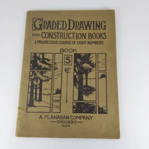 Graded Drawing And Construction Books Book 5 A. Flanagan Co 1920 Illustrated - Picture 1 of 13