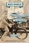 Mad World: Evelyn Waugh and the Secrets of Brideshead (Paperback or Softback)