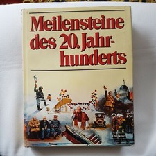 Meilensteine des 20. Jahrhunderts, aus dem Verlag Das Beste 1977 Reader's Digest
