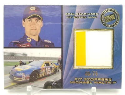 2001 Press Pass Trackside MICHAEL WALTRIP Pit Stoppers /75 Race Used Pit Sign - Image 1 of 4