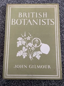 British Botanists: Britain in Pictures Hardback Book John Gilmour - 1946 SHD14 - Imagen 1 de 14