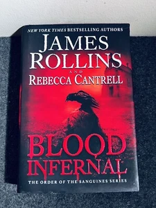 JAMES ROLLINS Blood Infernal SIGNED/inscribed to his father 1st printing HC/DJ - Foto 1 di 5