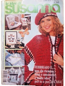 Le idee di SUSANNA Febbraio 2003 * Con inserti schemi spiegazioni RIVISTA NUOVA - Foto 1 di 4