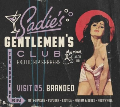 SADIE'S GENTLEMEN'S CLUB V5: BRANDED *Sealed* CD - Image 1 of 2