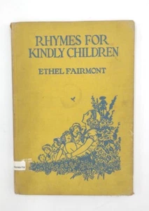 Rhymes for Kindly Children Hardcover Rainbow Edition Copyright 1937 - Picture 1 of 15