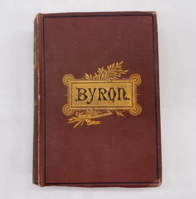 1879 The Poems And Dramas By Lord Byron Antique Hardcover Book - Image 1 of 4