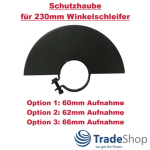 Schutzhaube für 230mm Winkelschleifer Scheiben - 60mm/62mm/66mm Innendurchmesser - Bild 1 von 11