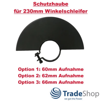 Schutzhaube für 230mm Winkelschleifer Scheiben - 60mm/62mm/66mm Innendurchmesser - Bild 1 von 4