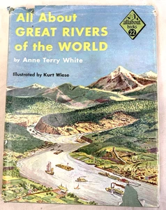 All About #22 Great Rivers of the World, Anne Terry White, Kurt Wiese DJ 1957 - Bild 1 von 13
