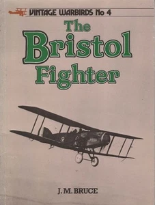J.M. BRUCE The Bristol Fighter [Vintage Warbirds No 4] 1985 SC Book - Picture 1 of 1
