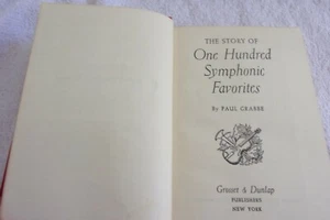 Vintage antikes Buch 1940 "Die Geschichte von hundert symphonischen Favoriten" - Bild 1 von 4