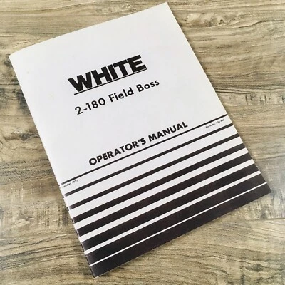WHITE 2-180 FIELD BOSS TRACTOR OPERATORS OWNERS MANUAL MAINTENANCE BOOK - Image 1 of 4