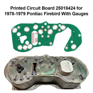 For 1978-1979 Pontiac Firebird With Gauges Printed Circuit Board 25018424 - Picture 1 of 8