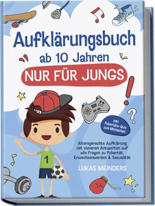Aufklärungsbuch ab 10 Jahren NUR für Jungs: Altersgerechte Aufklärung mit... - Bild 1 von 1