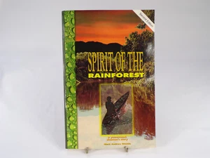 Vintage Spirit of the Rainforest Mark Andrew Ritchie Yanomamo Shamans Story C24 - Picture 1 of 10