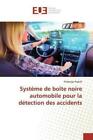 Système De Boîte Noire Automobile Pour La Détection Des Accidents  5935