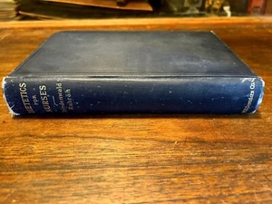 Dietetics for Nurses by Julius Friedenwald, M.D. and John Ruhrah M.D 1905 - Picture 1 of 19