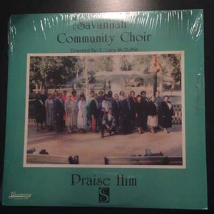 The Savannah Community Choir Praise Him LP Vinyl Record Gospel Soul Church Music - Picture 1 of 4
