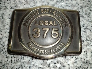 PRUDHOE BAY Kuparuk Local 375 Fairbanks Alaska. Hebilla de cinturón de latón 1982. ¡Vintage! - Imagen 1 de 5
