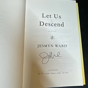 Let Us Descend Jesmyn Ward (2023 Hardcover) SIGNED 1st Edition Ships Quickly! - Picture 1 of 3