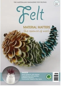 THE AUSTRALIAN MAGAZINE FOE FELTING | MATERIAL MATTERS | JUNE 2023 ISS 29 - Foto 1 di 1