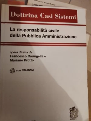 La Responsabilità Civile Della Pubblica Amministrazione Caringella CD  Rom - Immagine 1 di 4