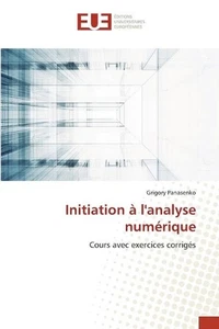 Initiation l'analyse numrique by Grigory Panasenko (French) Paperback Book - Picture 1 of 1