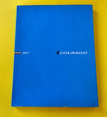 Colnago Catalogue 2017, 174 Pag 27 X 21 CM Comme Nouveau Foto 1 de 4