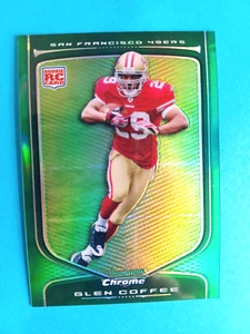 2009 BOWMAN CHROME GLEN COFFEE #136 RC GREEN REFRACTOR PARALLEL #90/99 49ERS - Picture 1 of 2