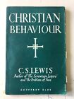 Christian Behaviour - C.S. Lewis- 1948 - PB- RARE!