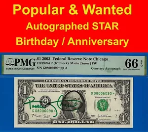 2003 $1 Federal Reserve Note PMG 66EPQ birthday courtesy autograph star 8006090 - Picture 1 of 3