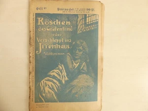 Romanheft Röschen und das Grafenkind oder Verschleppt ins Irrenhaus Roman 1926 - Bild 1 von 6
