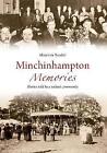 Minchinhampton Memories - Paperback New Freepost