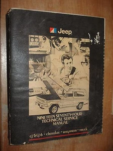 1974 JEEP CHEROKEE CJ AND MORE SERVICE MANUAL ORIGINAL SHOP BOOK RARE - Picture 1 of 2