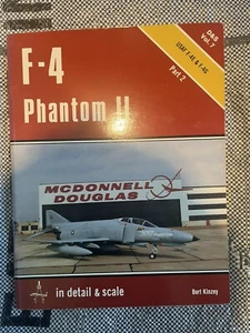Aviation Publication D&S Vol. 7 F-4 Phantom II Part 2 In detail & scale Bert Kin - Picture 1 of 2