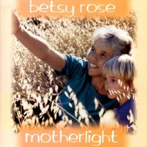 Motherlight - Audio CD By Rose, Betsy - VERY GOOD Foto 1 de 1