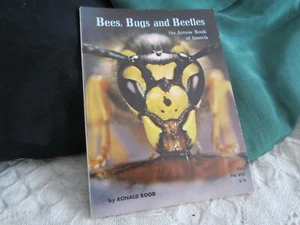 VINTAGE 1965 BOOK "Bees, Bugs and Beetles" FIRST PRINTING TW695 RONALD ROOD - Picture 1 of 8