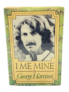 I Me Mine By George Harrison 1st First Edition Beatles Book HCDJ 1980 - Imagen 1 de 23