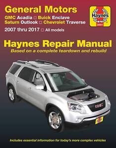 GMC Arcadia Buick Enclave Saturn Outlook Chevrolet Traverse Haynes Repair Manual