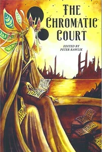 The Chromatic Court Short Story Collection ed. Rawlik SC - Imagen 1 de 3