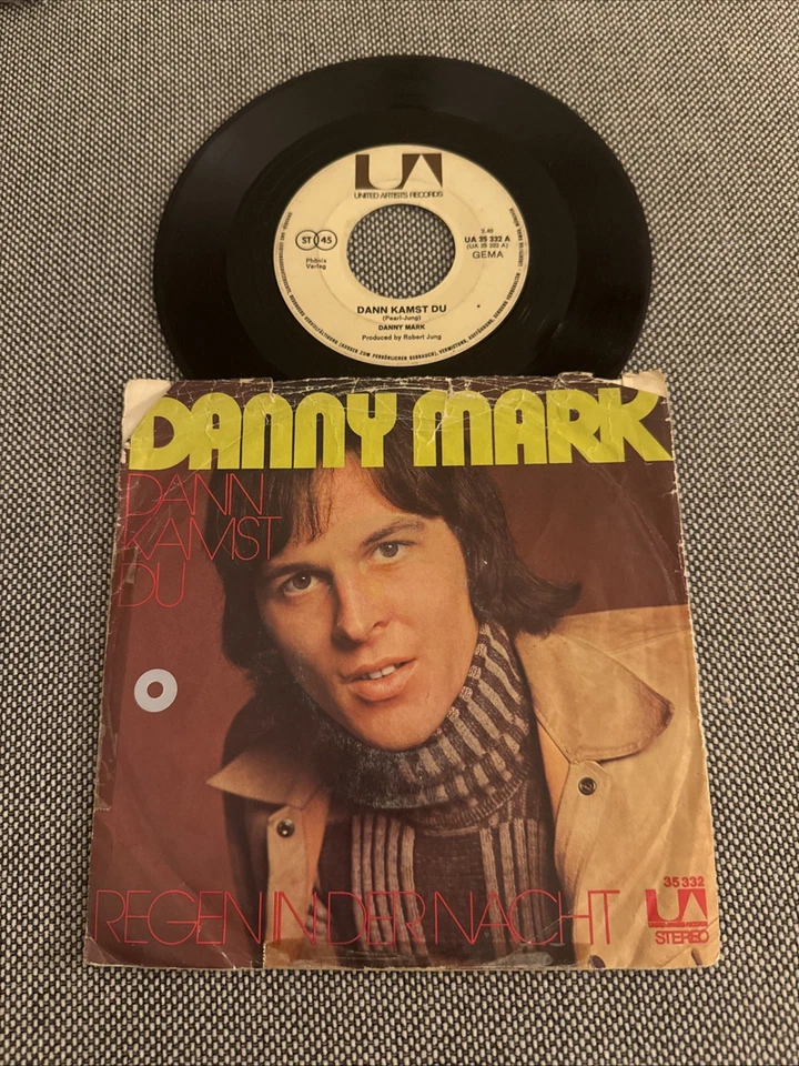 7" Single Vinyl - Danny Mark - dann kamst du - Bild 1 von 1