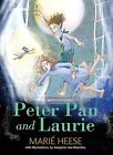 Peter Pan And Laurie Paperback By Heese Marie Van Heerden Marjorie Ilt