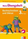 Klett Mein Übungsheft Rechtschreiben und Diktat Deutsch 3. Klasse: Grundsch