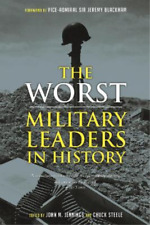 Chuck Steele The Worst Military Leaders in History (Paperback)
