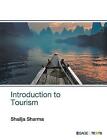 Introduction to Tourism by Sharma, Shailja, NEW Book, FREE & FAST Delivery, (Pap